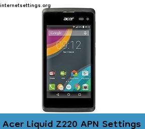 Acer Liquid Z220 APN Setting