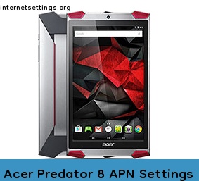 Acer Predator 8 APN Setting