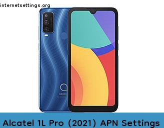 Alcatel 1L Pro (2021) APN Setting