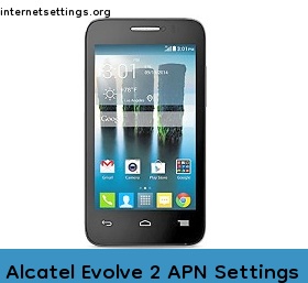 Alcatel Evolve 2 APN Setting