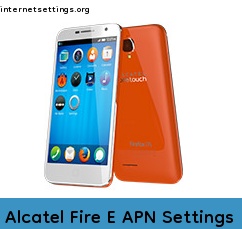 Alcatel Fire E APN Setting