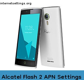 Alcatel Flash 2 APN Setting