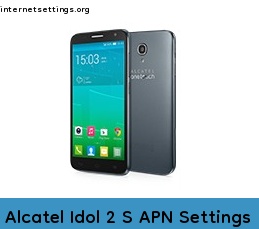 Alcatel Idol 2 S APN Setting