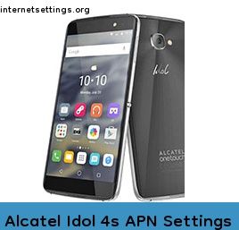 Alcatel Idol 4s APN Setting