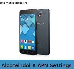 Alcatel Idol X APN Setting