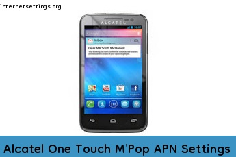 Alcatel One Touch M'Pop APN Setting