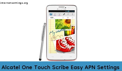 Alcatel One Touch Scribe Easy APN Setting