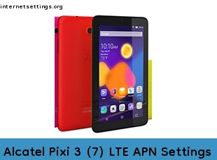 Alcatel Pixi 3 (7) LTE APN Setting