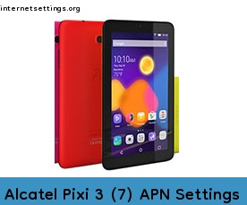 Alcatel Pixi 3 (7) APN Setting