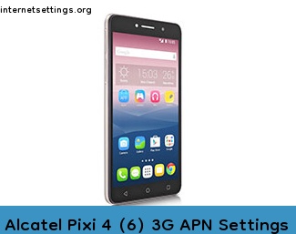 Alcatel Pixi 4 (6) 3G APN Setting