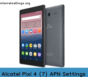 Alcatel Pixi 4 (7) APN Setting