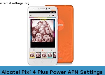 Alcatel Pixi 4 Plus Power APN Setting
