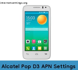 Alcatel Pop D3 APN Setting