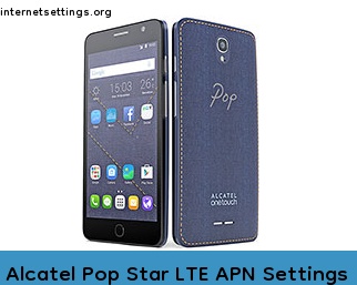 Alcatel Pop Star LTE APN Setting