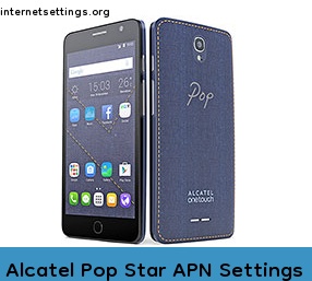 Alcatel Pop Star APN Setting