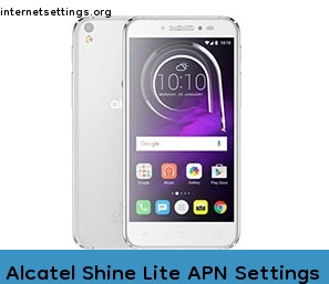 Alcatel Shine Lite APN Setting