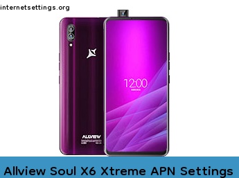 Allview Soul X6 Xtreme APN Setting