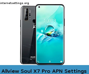 Allview Soul X7 Pro APN Setting