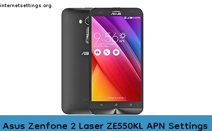 Asus Zenfone 2 Laser ZE550KL APN Setting