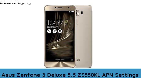 Asus Zenfone 3 Deluxe 5.5 ZS550KL APN Setting
