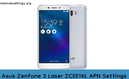 Asus Zenfone 3 Laser ZC551KL APN Setting