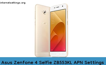 Asus Zenfone 4 Selfie ZB553KL APN Setting