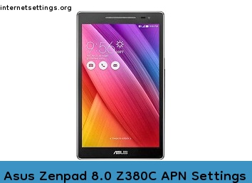 Asus Zenpad 8.0 Z380C APN Setting