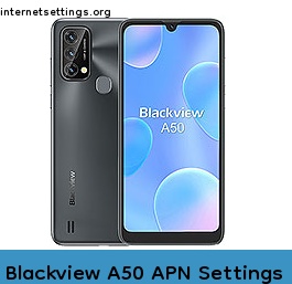 Blackview A50 APN Setting
