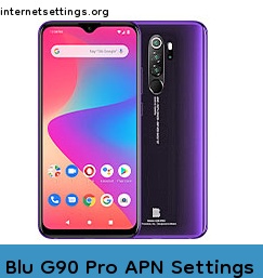 Blu G90 Pro APN Setting