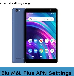 Blu M8L Plus APN Setting