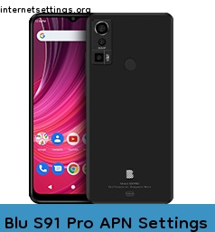 Blu S91 Pro APN Setting