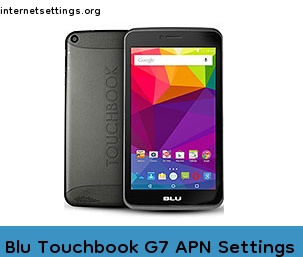 Blu Touchbook G7 APN Setting