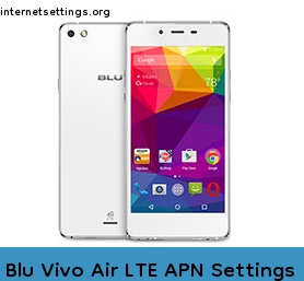 Blu Vivo Air LTE APN Setting