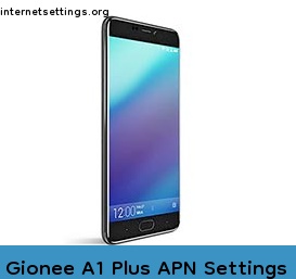Gionee A1 Plus APN Setting