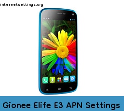Gionee Elife E3 APN Setting