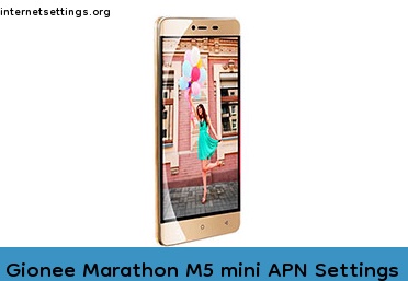 Gionee Marathon M5 mini APN Setting