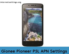Gionee Pioneer P5L APN Setting