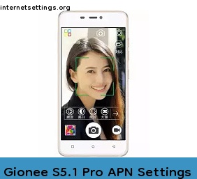 Gionee S5.1 Pro APN Setting