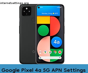 Google Pixel 4a 5G APN Setting