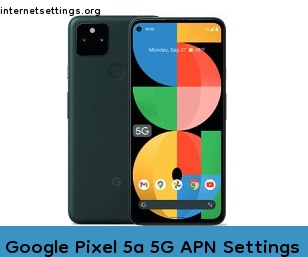 Google Pixel 5a 5G APN Setting