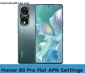 Honor 80 Pro Flat APN Setting