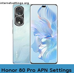 Honor 80 Pro APN Setting
