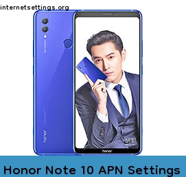 Honor Note 10 APN Setting