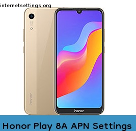 Honor Play 8A APN Setting