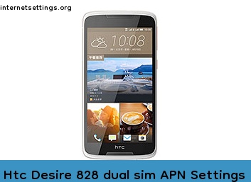 Htc Desire 828 dual sim APN Setting