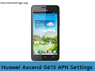 Huawei Ascend G615 APN Internet Settings