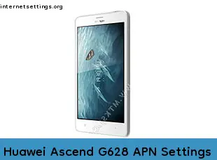 Huawei Ascend G628 APN Internet Settings