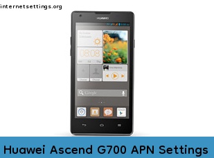 Huawei Ascend G700 APN Setting