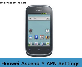Huawei Ascend Y APN Internet Settings