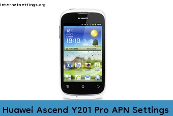 Huawei Ascend Y201 Pro APN Internet Settings